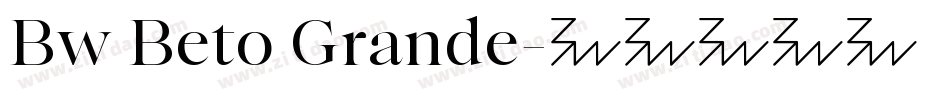 Bw Beto Grande字体转换